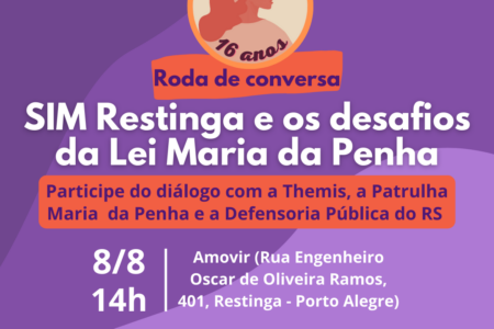 Violência contra a mulher: Lei Maria da Penha é tema de roda de conversa na Restinga