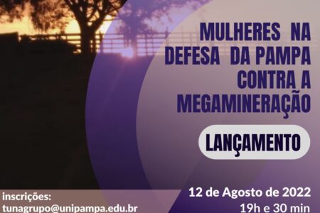 Documentário mostra luta de mulheres na defesa do Pampa contra megamineração