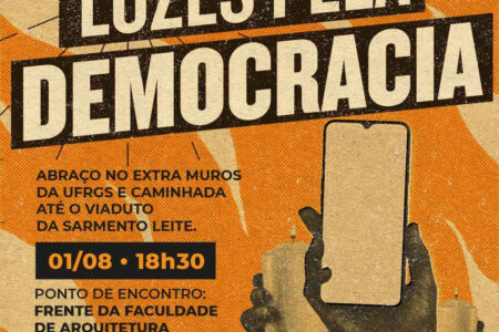 Entidades promovem ato ‘Luzes pela democracia’ nesta segunda (1º), em Porto Alegre